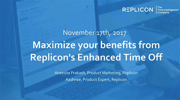 Maximize Your Benefits from Replicon’s Enhanced TimeOff