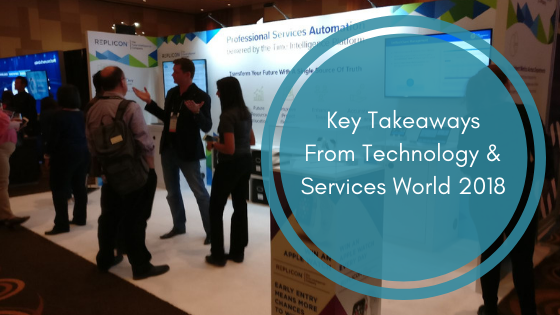 Key Takeaways from Technology & Services World 2018