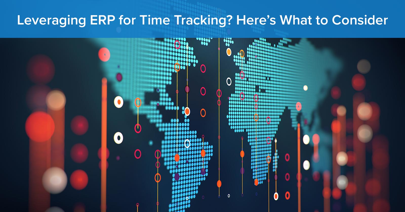Leveraging ERP for Time Tracking? Here’s What to Consider
