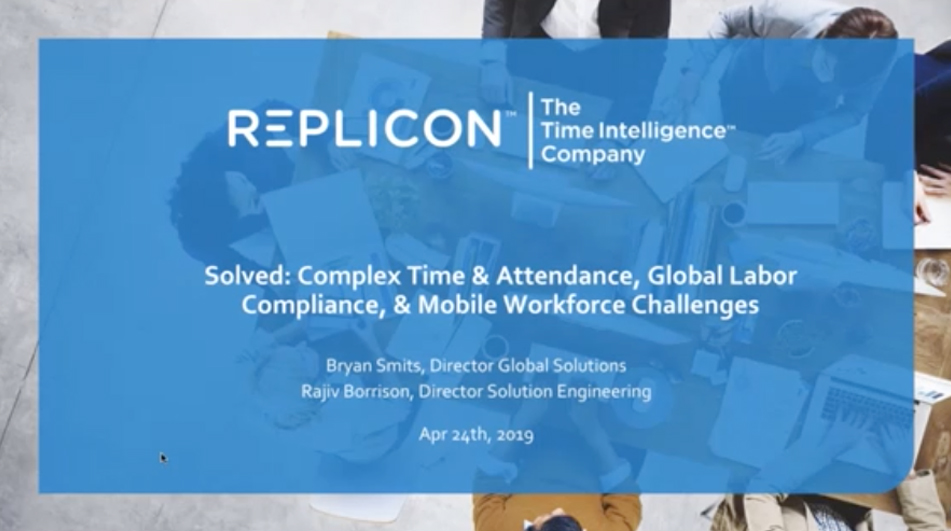 Solved: Complex Time & Attendance, Labor Compliance, And Mobile Workforce Challenges