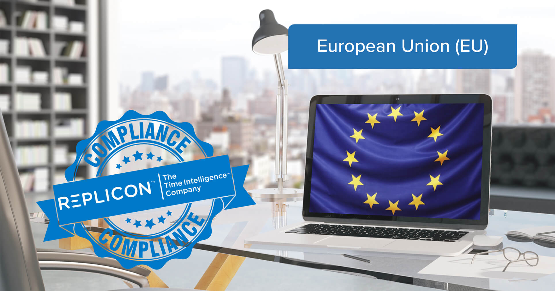 Global Compliance Desk – European Union
