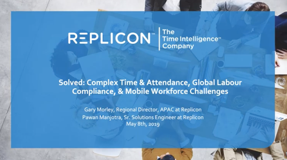 Solved: Complex Time & Attendance, Labour Compliance, And Mobile Workforce Challenges –  (APJ Session)