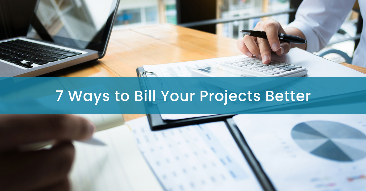 7-Ways-to-Bill-Your-Projects-Better-825x510