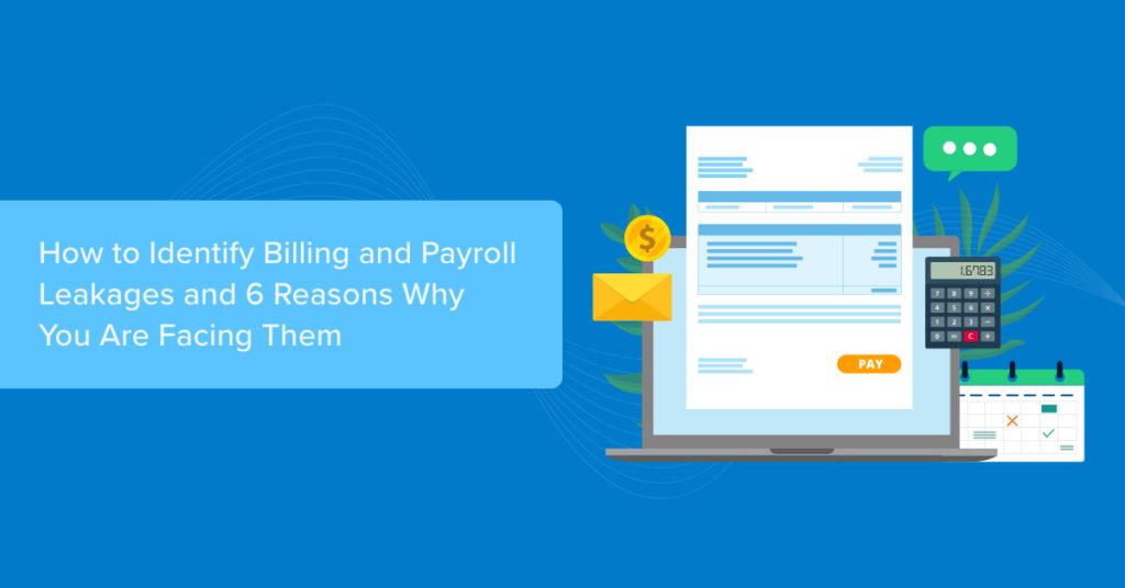 What Is Payroll Leakage and How to Rectify It | Replicon