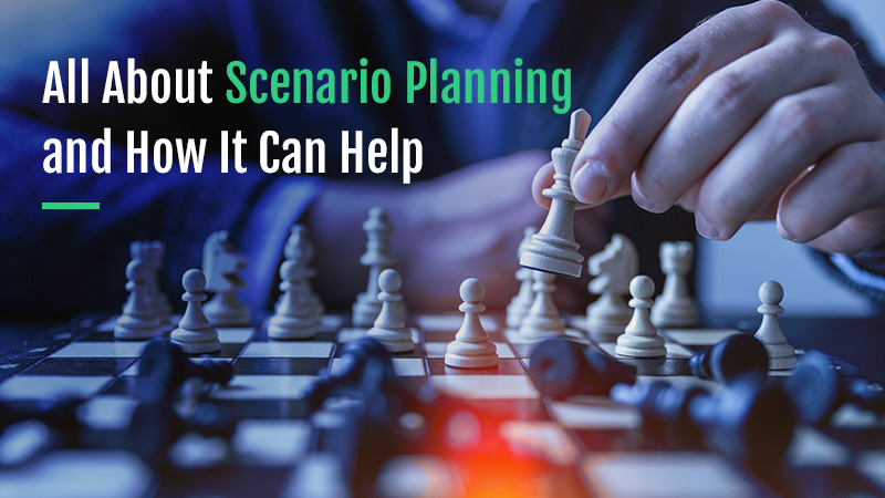 Scenario Planning: A Detailed Guide