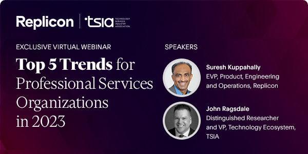 Explore the Top Services Trends With Replicon & TSIA