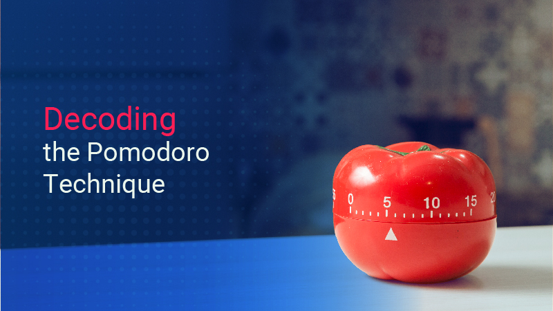 The Pomodoro Technique – Why It Works & How to Use It ?