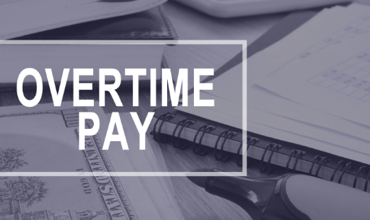 A Guide To Overtime Pay