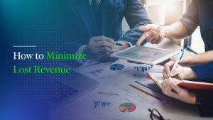 how to minimize lost revenue