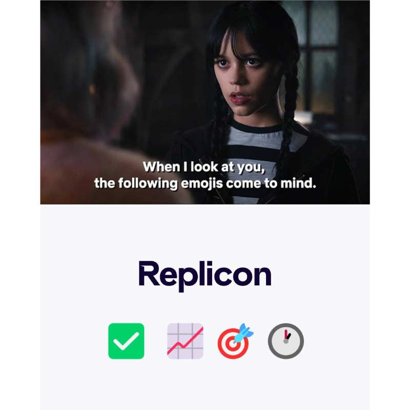 Netflix Wednesday meme with the caption: 'When I look at you,' accompanied by emojis including a Replicon logo with a green tick, target, productivity chart, and clock emojis.