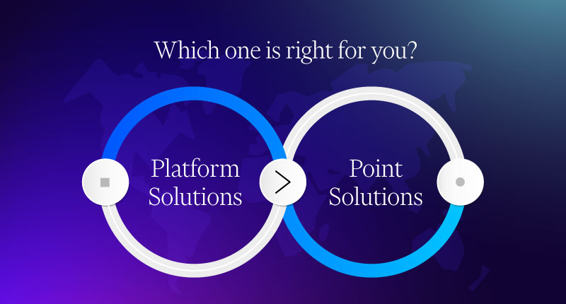 Point Solutions vs. Platform Solutions comparison