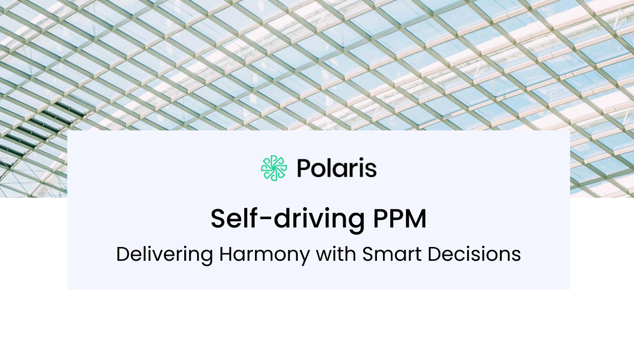 Experience the World’s First Self-Driving PPM Solution